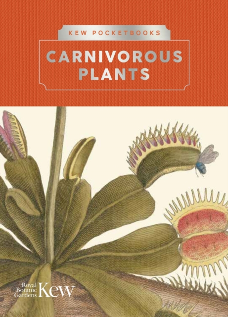 Kew Pocketbooks: Carnivorous Plants, Hardback Book