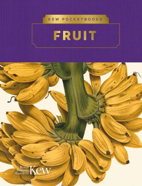 Kew Pocketbooks: Fruit, Hardback Book