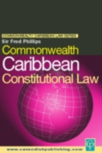 Commonwealth Caribbean Constitutional Law, PDF eBook