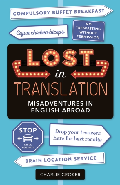 Lost in Translation : Misadventures in English Abroad, EPUB eBook
