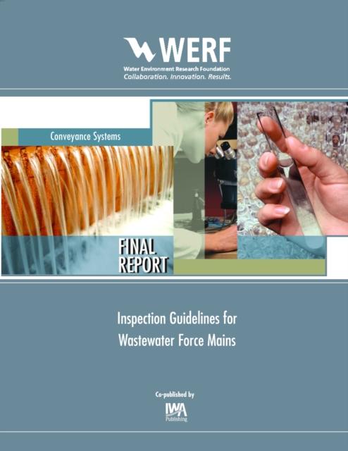 Inspection Guidelines for Wastewater Force Mains, PDF eBook
