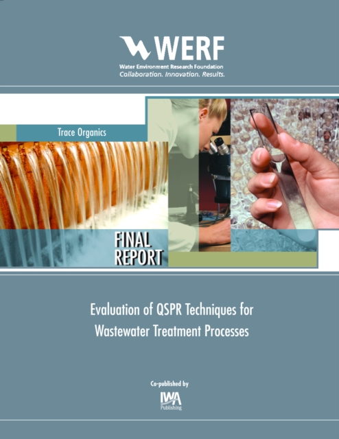 Evaluation of QSPR Techniques for Wastewater Treatment Processes, PDF eBook
