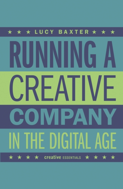 Running a Creative Company in the Digital Age, PDF eBook