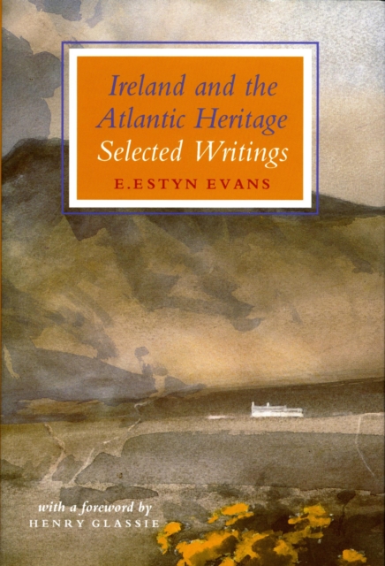 Ireland and the Atlantic Heritage, EPUB eBook