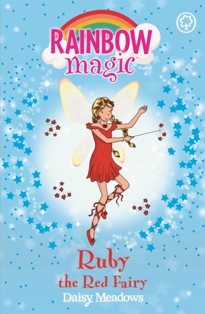 Rainbow Magic: Ruby the Red Fairy : The Rainbow Fairies Book 1, Paperback / softback Book
