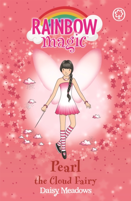 Rainbow Magic: Pearl The Cloud Fairy : The Weather Fairies Book 3, Paperback / softback Book