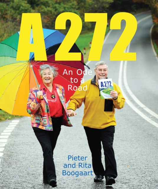 A272-An Ode to a Road, Paperback / softback Book