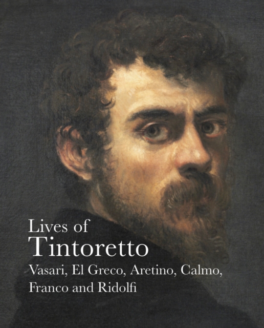 Lives of Tintoretto, Paperback / softback Book
