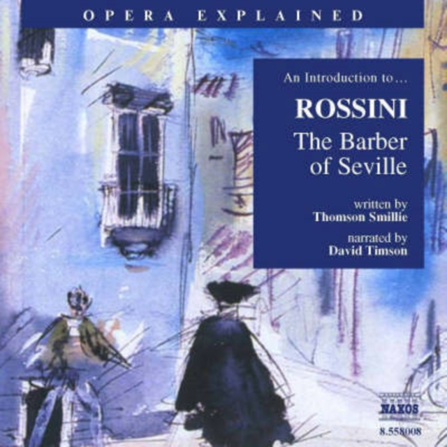"The Barber of Seville" : An Introduction to Rossini's Opera, eAudiobook MP3 eaudioBook