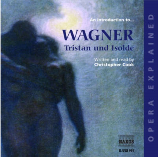 "Tristan and Isolde" : An Introduction to Wagner's Opera, eAudiobook MP3 eaudioBook