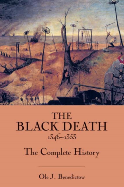 The Black Death 1346-1353: The Complete History, Paperback / softback Book