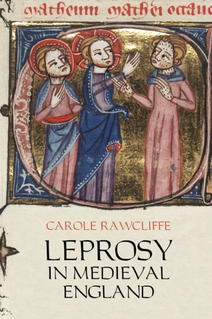 Leprosy in Medieval England, Paperback / softback Book