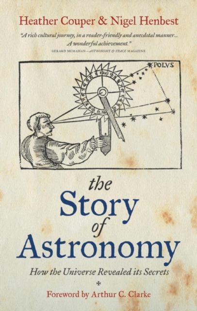 The Story of Astronomy : How the universe revealed its secrets, EPUB eBook