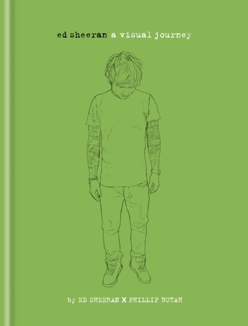 Ed Sheeran : A Visual Journey, EPUB eBook