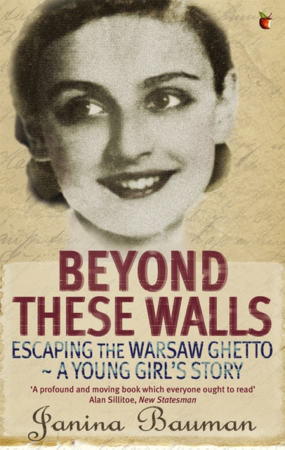 Beyond These Walls : Escaping the Warsaw Ghetto - A Young Girl's Story, Paperback / softback Book