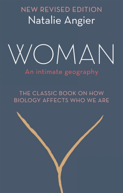Woman : An Intimate Geography (Revised and Updated), Paperback / softback Book