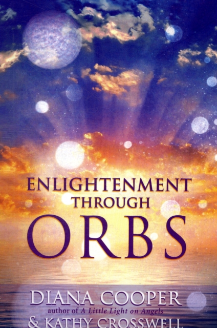 Enlightenment Through Orbs, Paperback / softback Book