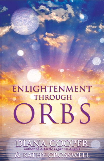 Enlightenment Through Orbs, EPUB eBook