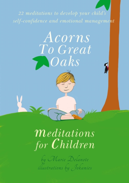 Acorns to Great Oaks : Meditations for Children, EPUB eBook