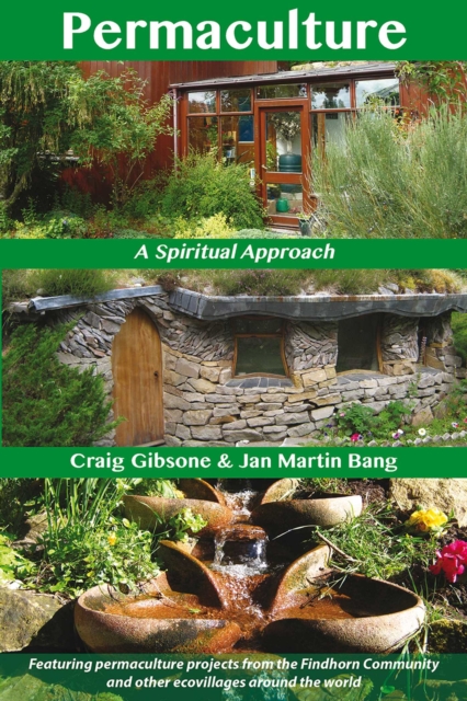 Permaculture : A Spiritual Approach, EPUB eBook