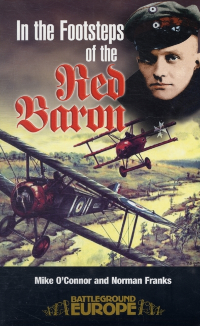 In the Footsteps of the Red Baron, Paperback / softback Book