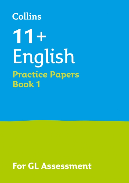 11+ English Practice Papers Book 1 : For the 2021 Gl Assessment Tests, Paperback / softback Book