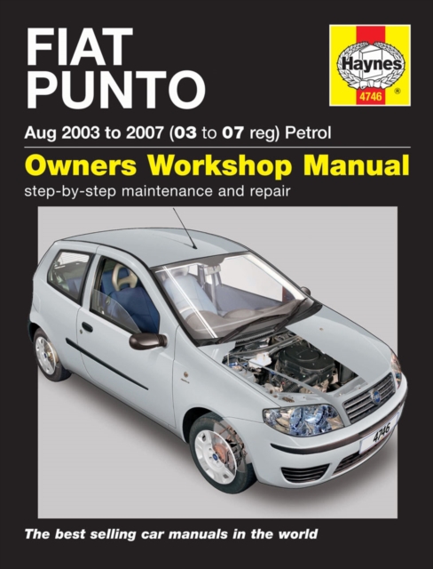 Fiat Punto Petrol (Aug 03 - 07) 03 To 07, Hardback Book