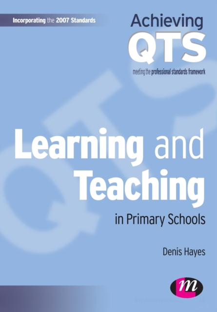 Learning and Teaching in Primary Schools, Paperback / softback Book