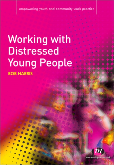 Working with Distressed Young People, Paperback / softback Book