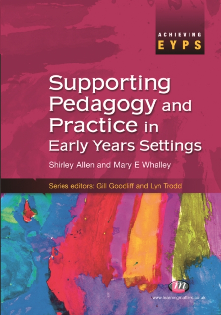 Supporting Pedagogy and Practice in Early Years Settings, PDF eBook