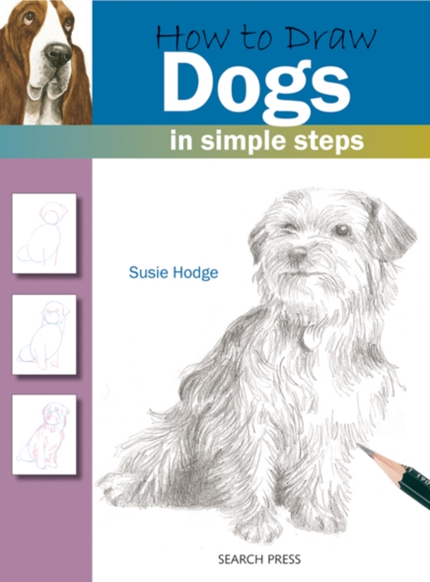 How to Draw: Dogs : In Simple Steps, Paperback / softback Book