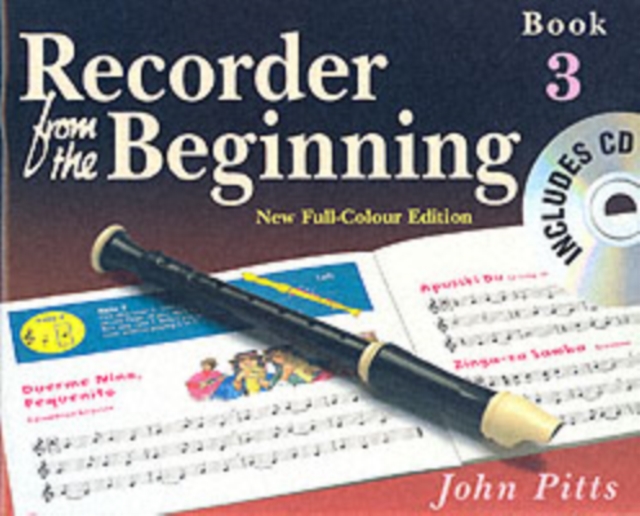 Recorder from the Beginning - Book 3 : Full Color Edition, Mixed media product Book