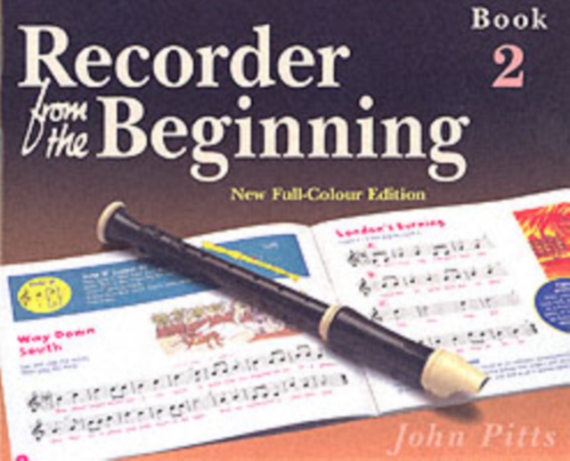 Recorder from the Beginning : Pupil'S Book 2, Book Book