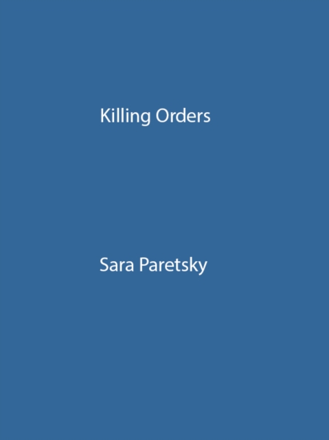 Killing Orders : V.I. Warshawski 3, EPUB eBook