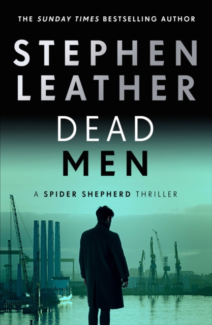 Dead Men : The 5th Spider Shepherd Thriller, EPUB eBook