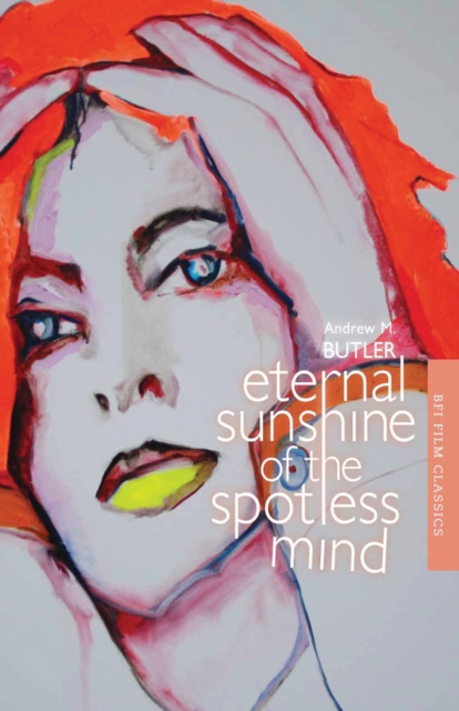 Eternal Sunshine of the Spotless Mind, Paperback / softback Book