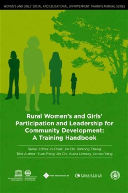 Rural Women's and Girls' Participation and Leadership for Community Development : A Training Handbook, PDF eBook