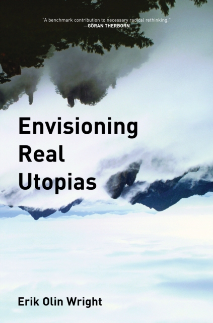 Envisioning Real Utopias, Paperback / softback Book