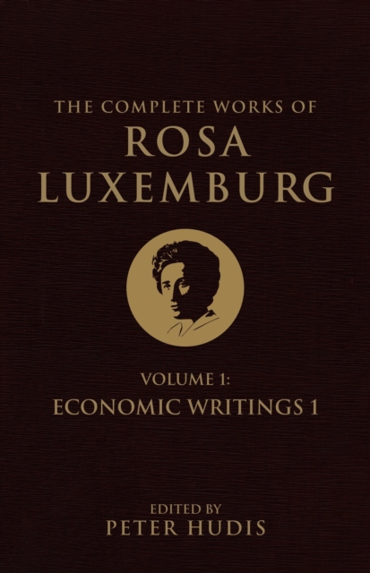 Complete Works of Rosa Luxemburg, Volume I, EPUB eBook