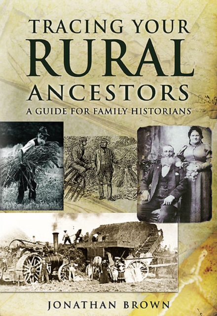 Tracing Your Rural Ancestors : A Guide For Family Historians, EPUB eBook