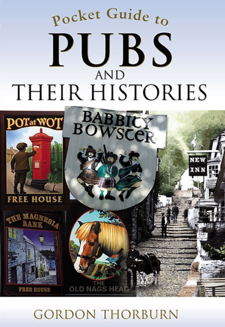 Pocket Guide to Pubs and Their Histories, EPUB eBook