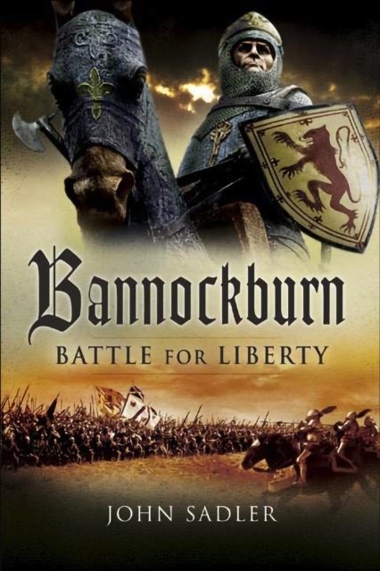 Bannockburn : Battle For Liberty, EPUB eBook