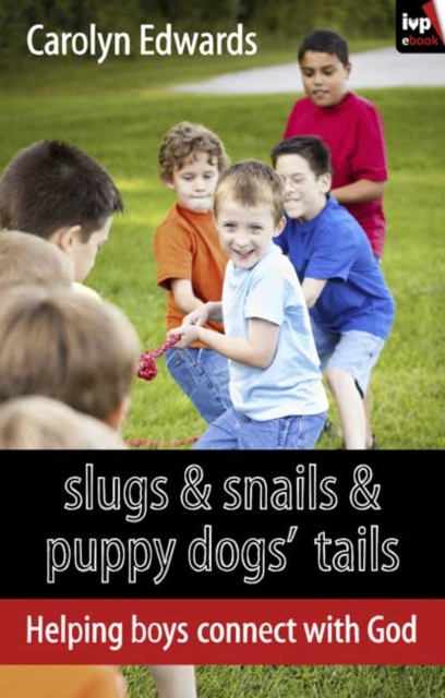 Slugs and snails and puppy dogs' tails, EPUB eBook