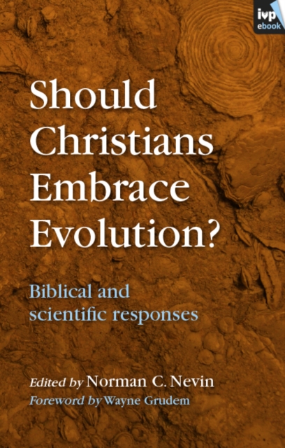 Should Christians Embrace Evolution?, EPUB eBook