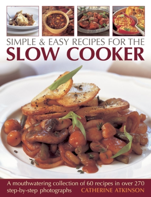 Simple & Easy Recipes for the Slow Cooker, Paperback / softback Book