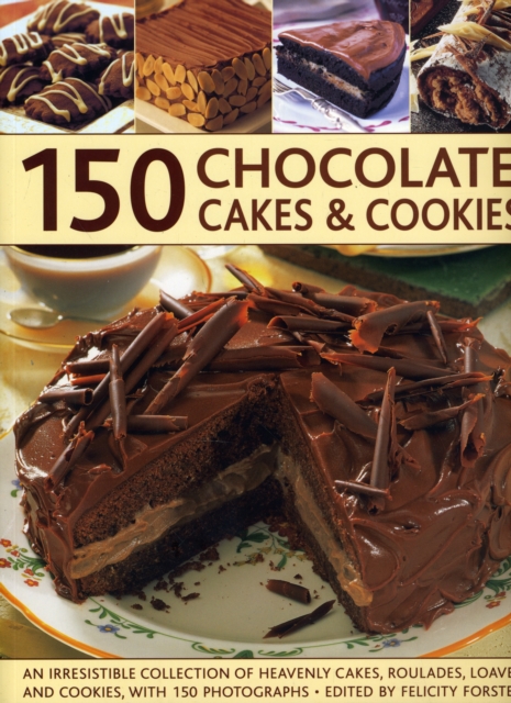 150 Chocolate Cakes and Cookies, Paperback / softback Book