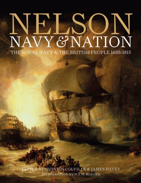 Nelson, Navy & Nation : The Royal Navy and the British People, 1688-1815, EPUB eBook