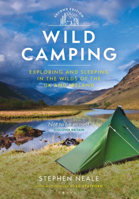 Wild Camping : Exploring and Sleeping in the Wilds of the Uk and Ireland, EPUB eBook