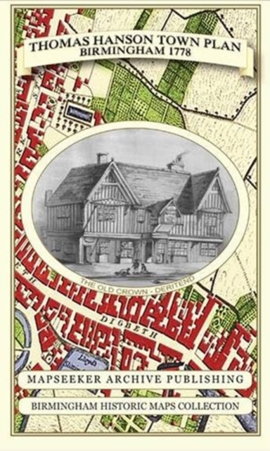 Thomas Hanson Town Plan of Birmingham 1778, Sheet map, folded Book