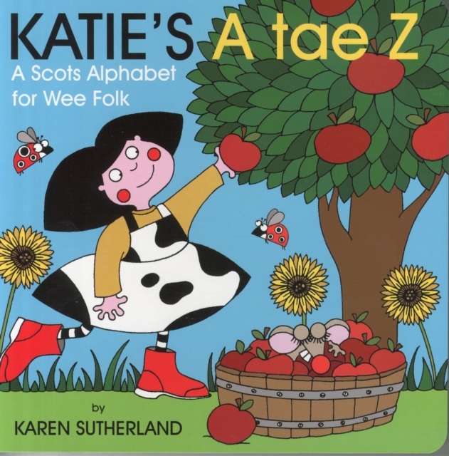 Katie's A Tae Z : An Alphabet for Wee Folk, Board book Book